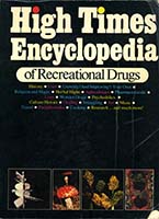 High Times encyclopedia of recreational drugs
