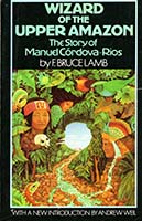 Wizard of the upper Amazon : the story of Manuel Córdova-Rios
