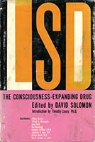 LSD: the consciousness-expanding drug.