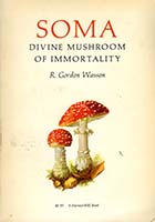 Soma: divine mushroom of immortality