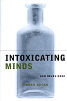 Intoxicating minds : how drugs work
