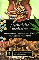 Psychedelic medicine : new evidence for hallucinogenic substances as treatments