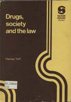 Drugs, Society and the law