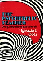 The Psychedelic Teacher