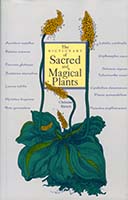 The dictionary of sacred and magical plants