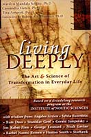 Living deeply : the art & science of transformation in everyday life