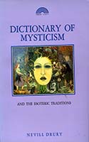 Dictionary of mysticism and the esoteric traditions