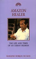 Amazon healer : the life and times of an urban shaman
