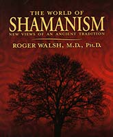 The world of Shamanism : new views of an ancient tradition