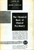 The chemical basis of clinical psychiatry