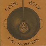 Cook Book for a Sacred Life