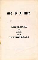 God in a pill? Meher Baba on L.S.D. and the high roads