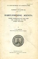 Habit-Forming Agents: Their Indiscriminate Sale and Use a Menace to the Public Welfare