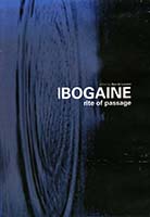 Ibogaine: Rite of Passage