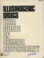 Illusinogenic Drugs, Their Effects on Criminal Responsibility