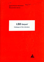 Catalogue of the Literature on Delysid-D-lysergic acid diethylamide or LSD