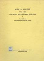 Maria Sabina and her Mazatec Mushroom Velada