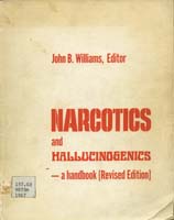 Narcotics and Hallucinogenics - a handbook [Revised Ed.]