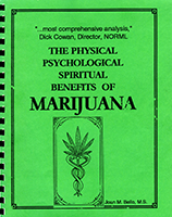 The physical, psychological & spiritual benefits of marijuana
