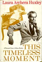 This timeless moment : a personal view of Aldous Huxley