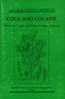 Coca and cocaine : effects on people and policy in Latin America : proceedings of the conference, the Coca Leaf and its Derivatives--Biology, Society and Policy